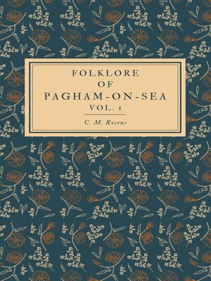 cover image of Folklore of Pagham-on-Sea, Volume 1